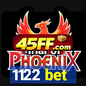 1122 bet